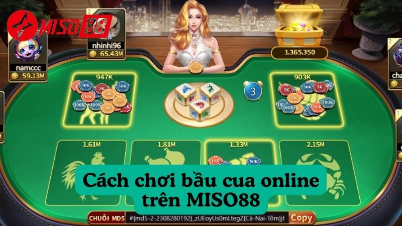 Cách chơi bầu cua online trên MISO88